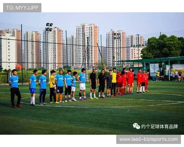 广东业余足球联赛精彩回顾与发展趋势全面解析